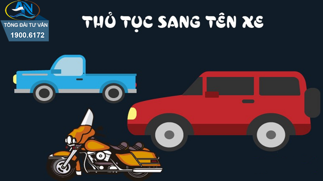 Quy định về hồ sơ sang tên xe